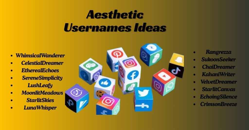 Aesthetic Usernames Ideas