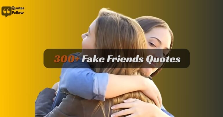 fake friends quotes