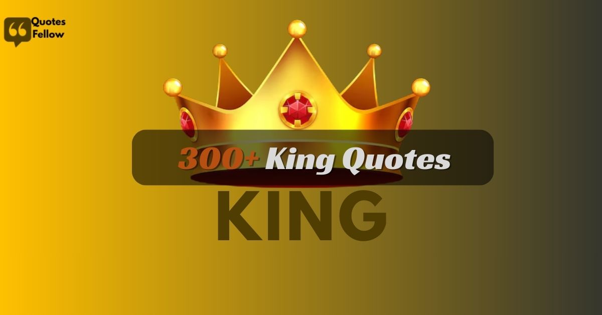 king quotes
