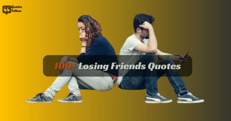 losing friends quotes