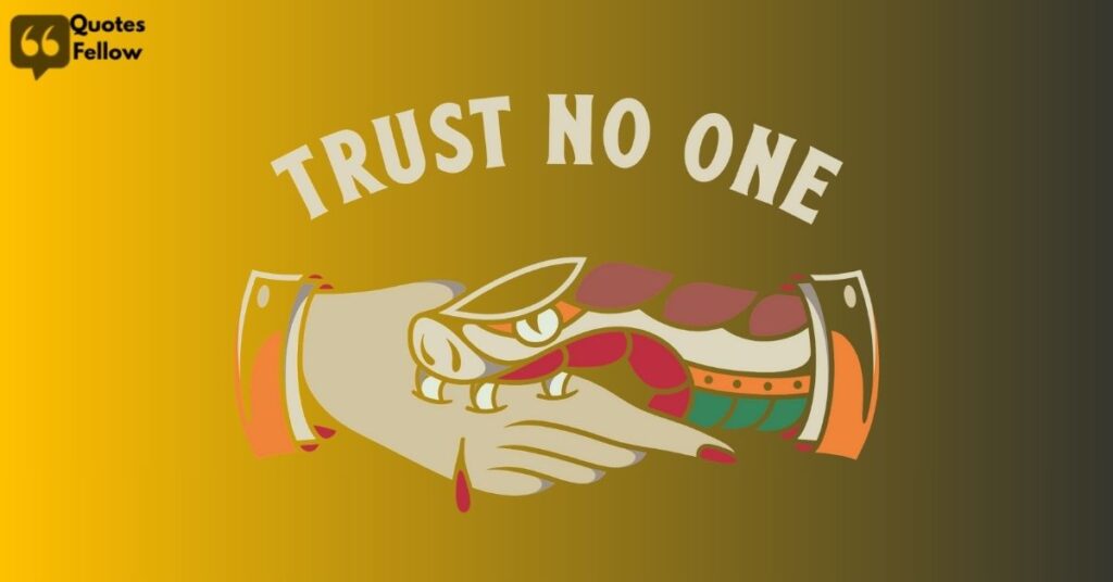 trust no one quotes in english
