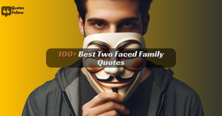 Two Faced Family Quotes
