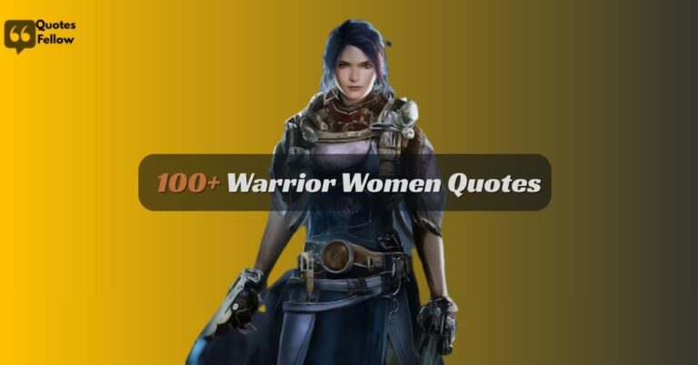 Warrior Women Quotes