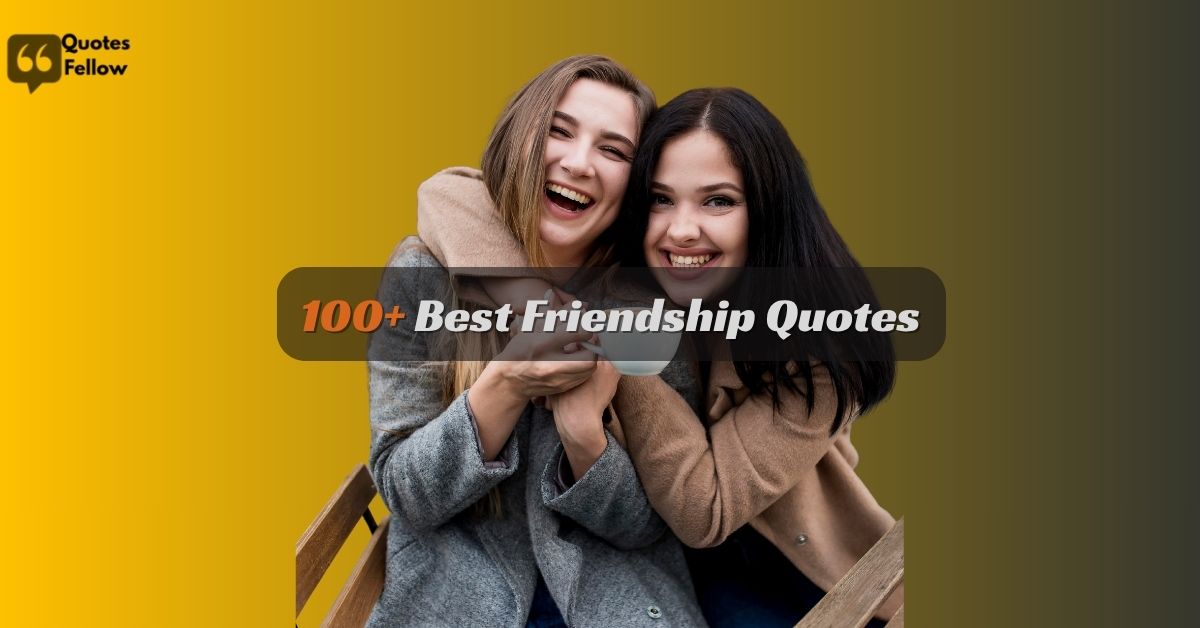 Friendship Quotes