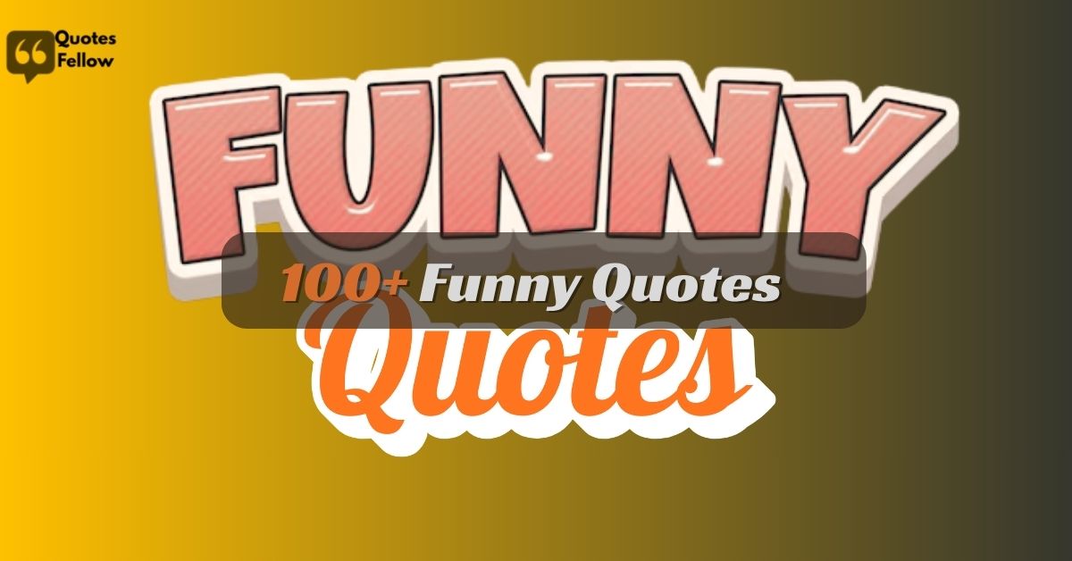 Funny Quotes